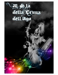 AL DI LA DELLA CRUNA DELL'AGO