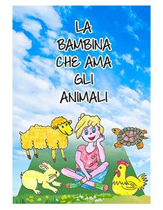 LA BAMBINA CHE AMA GLI ANIMALI