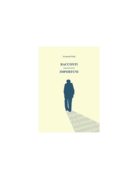 RACCONTI (opportunamente) IMPORTUNI