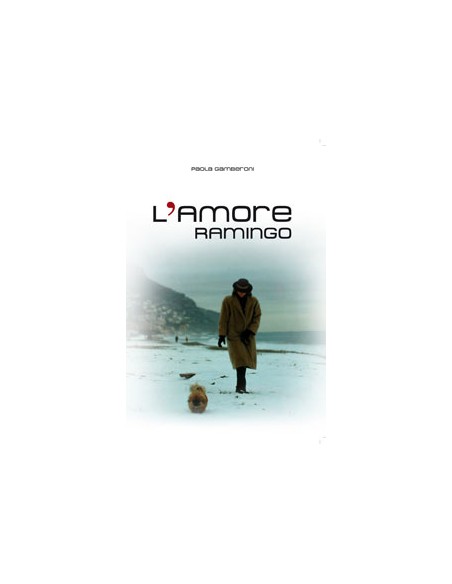 L'AMORE RAMINGO