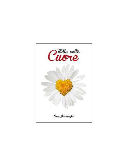 MILLE VOLTE CUORE