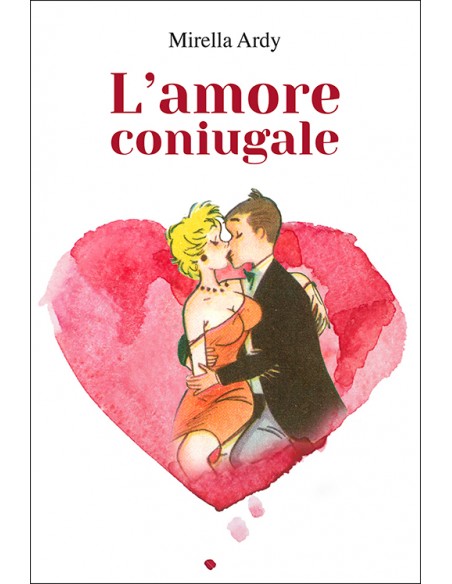 L'AMORE CONIUGALE