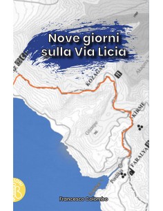 NOVE GIORNI SULLA VIA LICIA