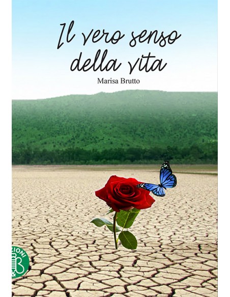 IL VERO SENSO DELLA VITA