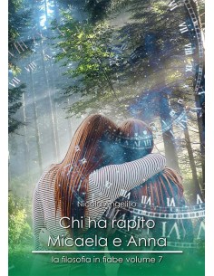 CHI HA RAPITO MICAELA E ANNA