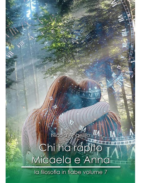CHI HA RAPITO MICAELA E ANNA
