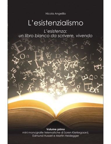 L'ESISTENZIALISMO - vol. 1