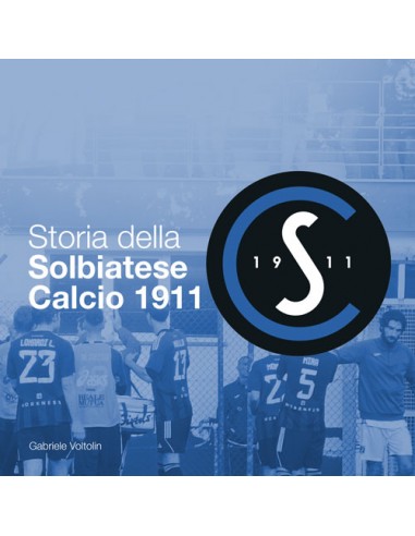 STORIA DELLA SOLBIATESE CALCIO 1911