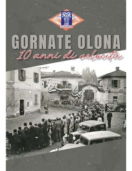 GORNATE OLONA dieci anni di velocità