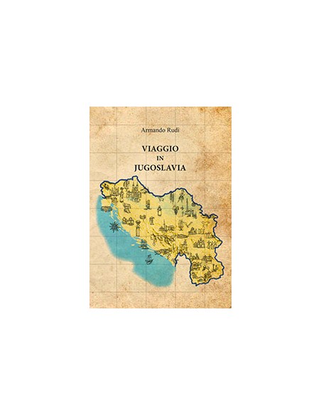 VIAGGIO IN JUGOSLAVIA