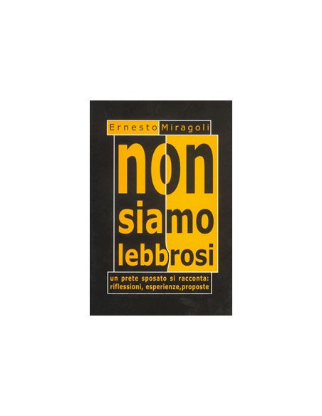 NON SIAMO LEBBROSI