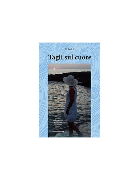TAGLI SUL CUORE
